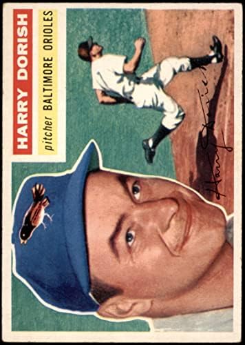 1956 Topps 167 WHT Harry Dorish Baltimore Orioles (Baseball Kártya) (Fehér Vissza) VG/EX Orioles